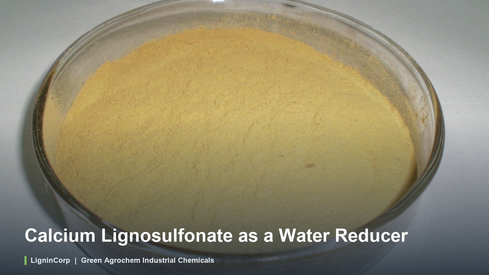 Calcium Lignosulfonate and ASTM C494 Type A and D Admixtures