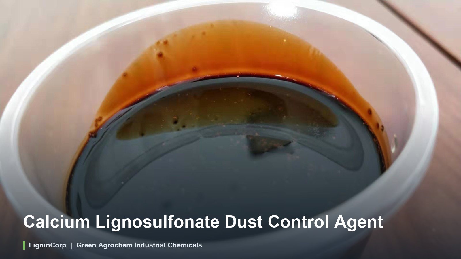 Calcium Lignosulfonate Dust Control Agent