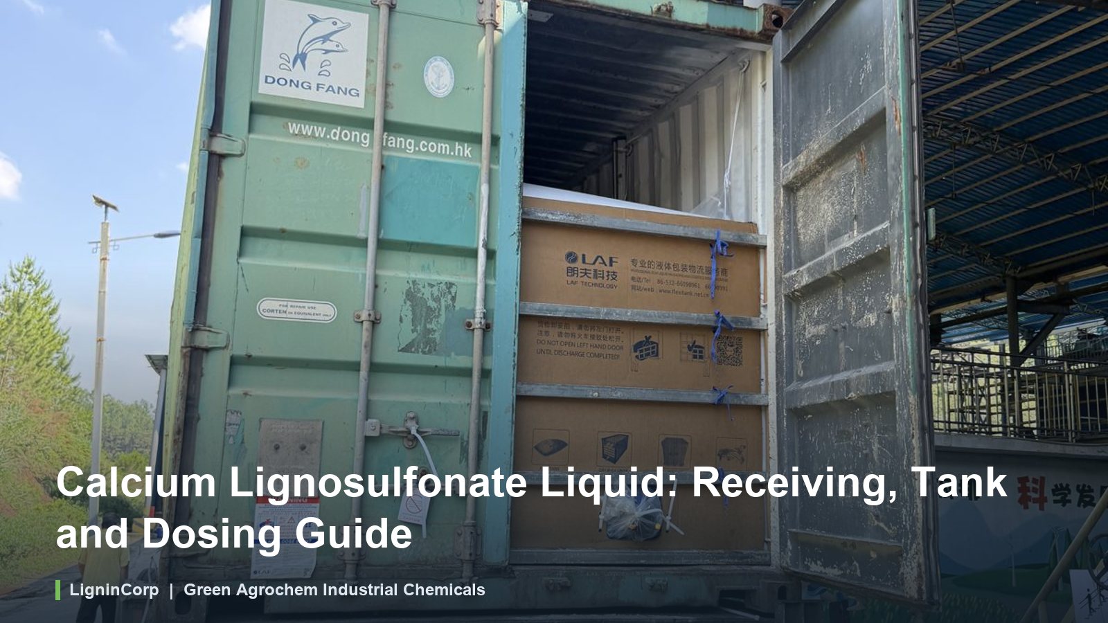Calcium Lignosulfonate Liquid: Receiving, Tank and Dosing Guide