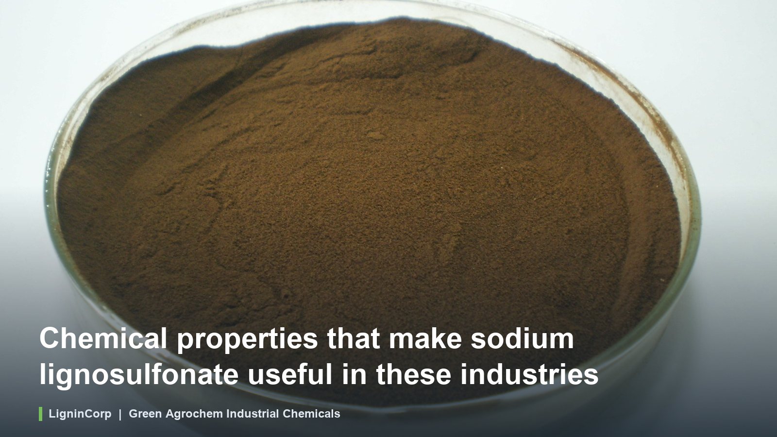Chemical properties that make sodium lignosulfonate useful in these industries