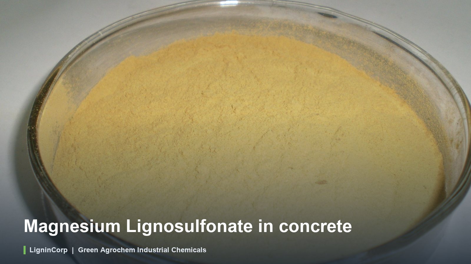 Magnesium Lignosulfonate in concrete
