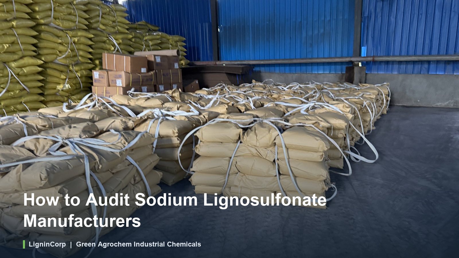 How to Audit Sodium Lignosulfonate Manufacturers